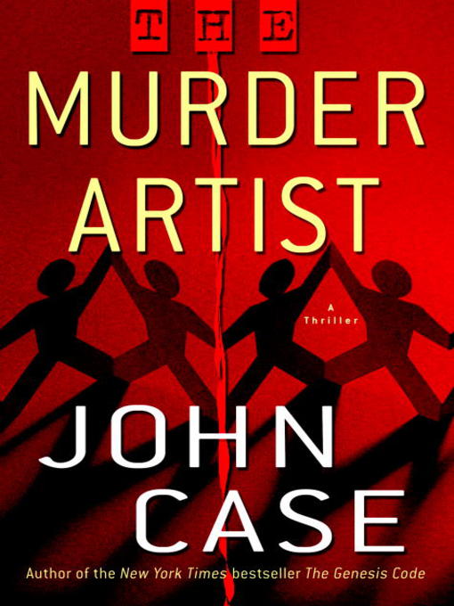Title details for The Murder Artist by John Case - Available